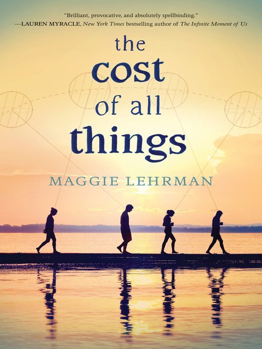 Title details for The Cost of All Things by Maggie Lehrman - Available